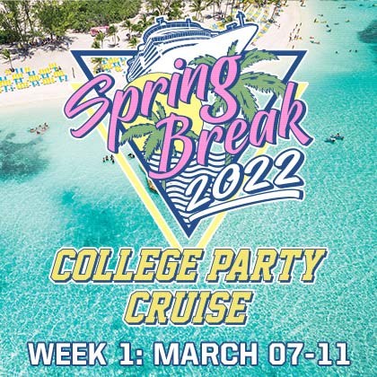 College Party Cruise 2022: Week 1
