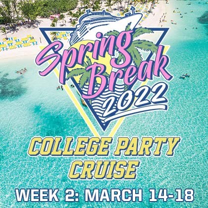 College Party Cruise 2022: Week 2