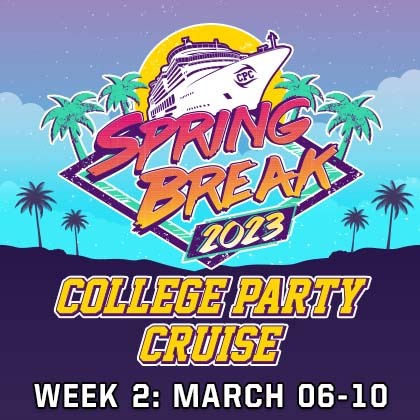 College Party Cruise 2023: Week 2